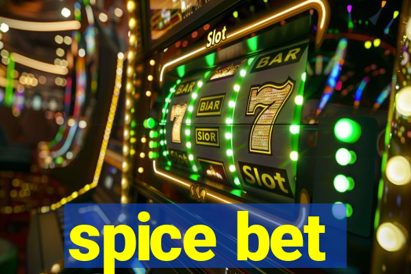 spice bet